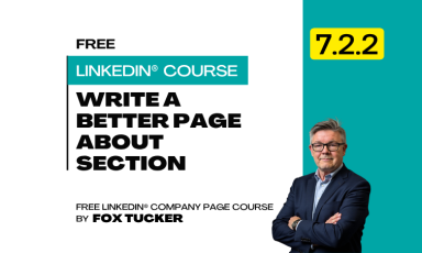 LinkedIn® Company Page Management - Write a Better LinkedIn® Company Page About Section