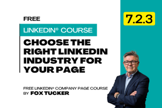 LinkedIn® Company Page Management - Choose the Right LinkedIn® Industry