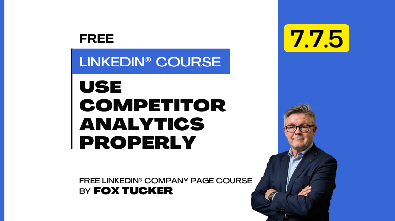 LinkedIn® Company Page Management - Use Competitor Analytics Properly