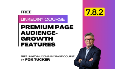 LinkedIn® Company Page Management - Premium Company Page Audience-Growth Features