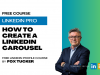 Free Course How To Create A LinkedIn Carousel Post