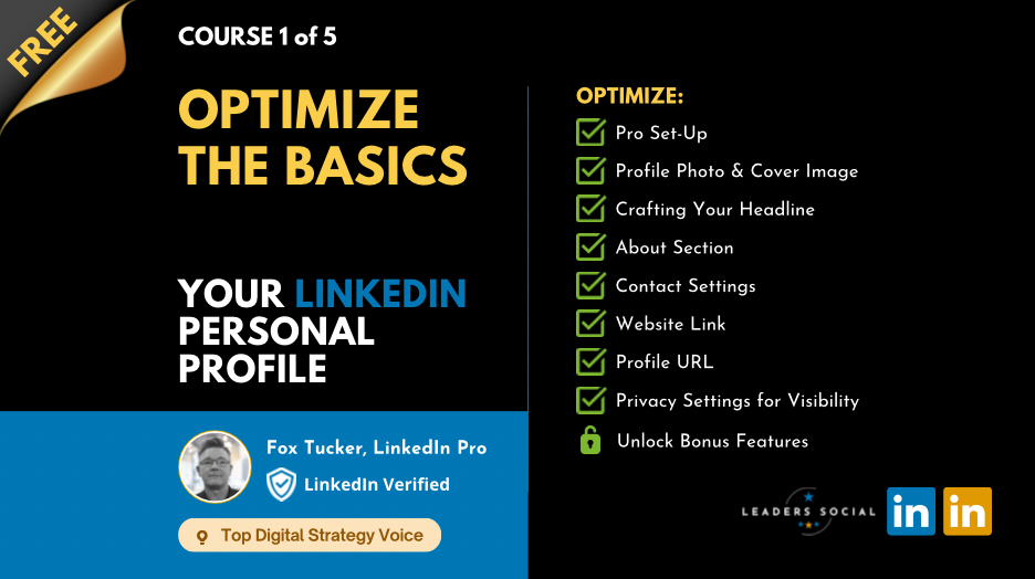 Your LinkedIn Profile: Optimize the Basics