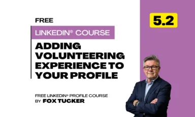 Add volunteering to LinkedIn® profile by Fox Tucker